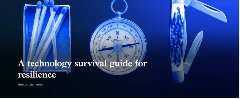 A technology survival guide for resilience