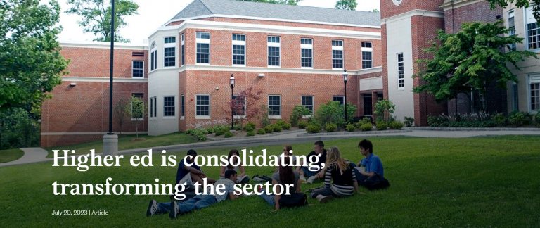 Higher ed is consolidating, transforming the sector