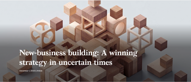New-business building: A winning strategy in uncertain times