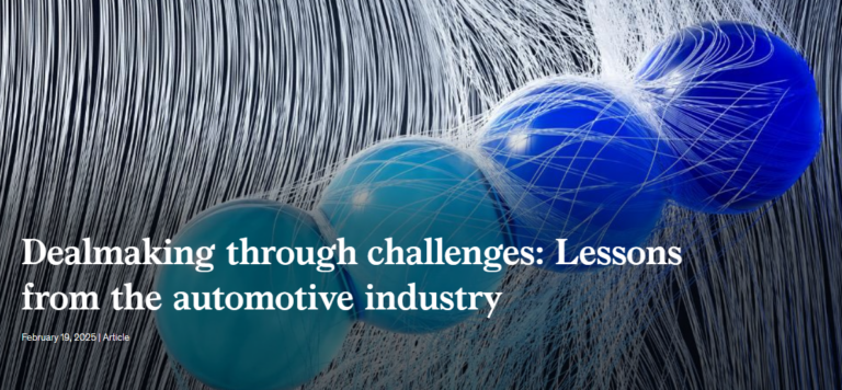 Dealmaking through challenges: Lessons from the automotive industry