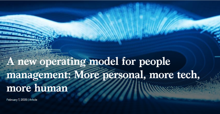 A new operating model for people management: More personal, more tech, more human