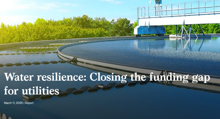 Water resilience: Closing the funding gap for utilities